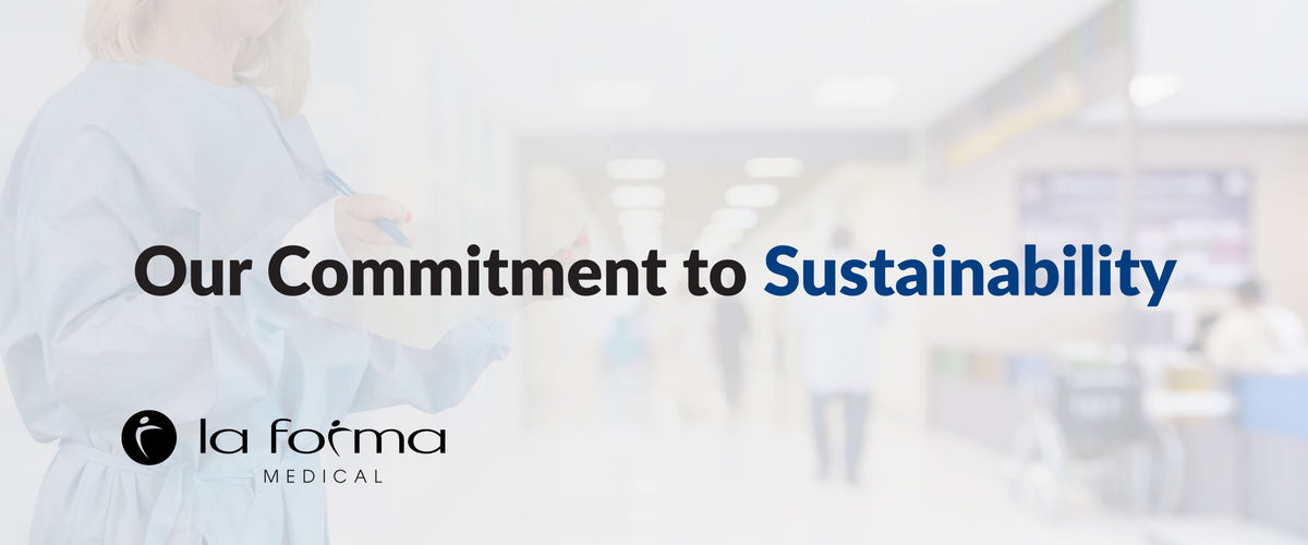 La Forma Medical's Commitment to Sustainability